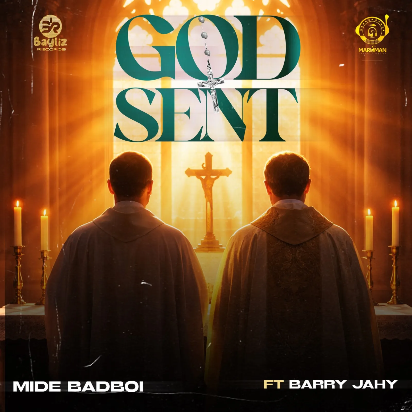 Mide Badboi - God Sent ft. Barry Jhay