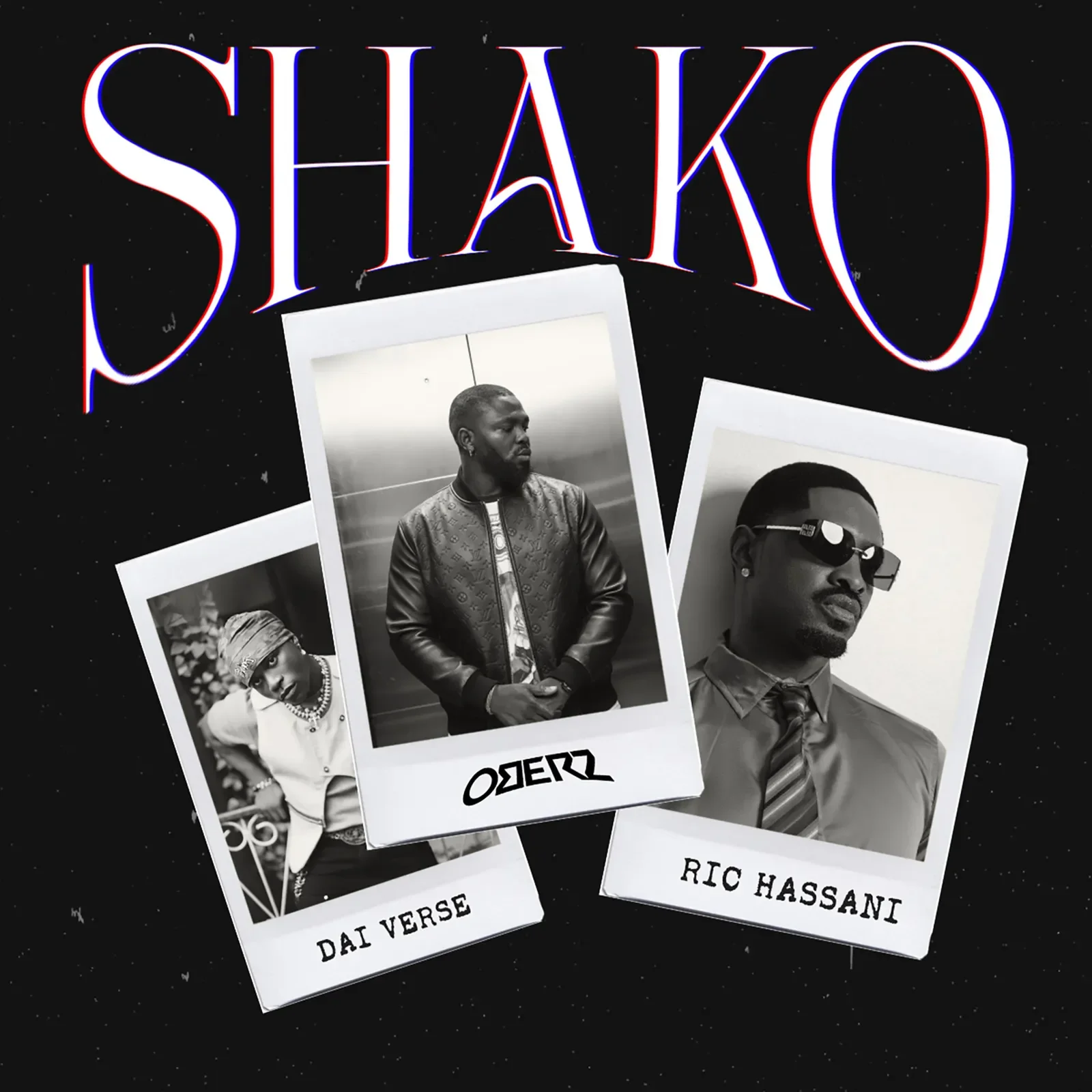 Oberz, Ric Hassani & Dai Verse - Shako