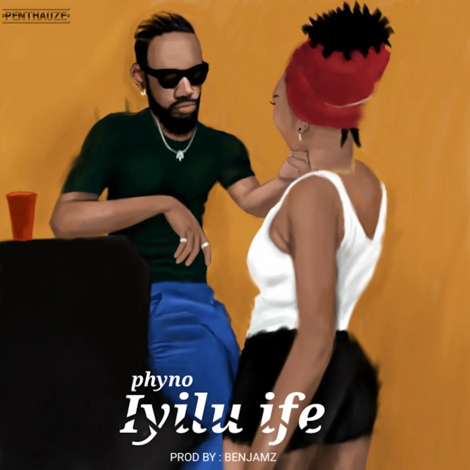 Phyno - Iyilu Ife