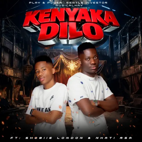 Play & Power, Gentle Investor, MusicalKay, Shobiie_London, Nkati_Rsa - Kenyaka Dilo (Legbere Settings)