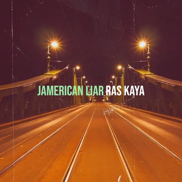 Ras Kaya - Jamerican Liar