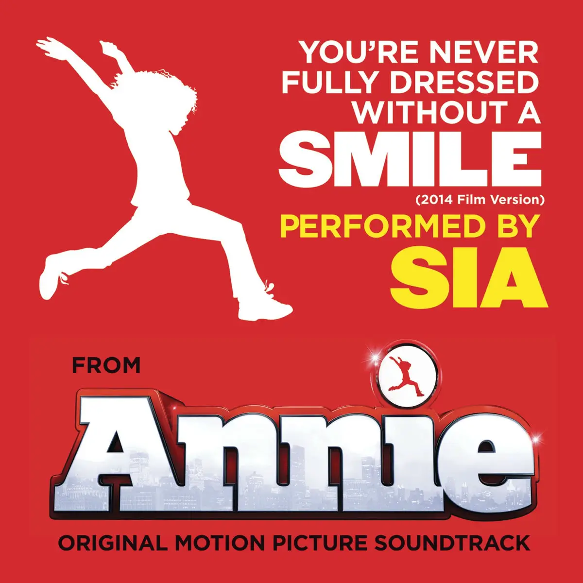SIA - You're Never Fully Dressed Without a Smile