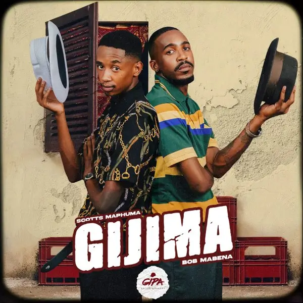 Scotts Maphuma & Bob Mabena - Gijima ft. Cowboii, Mdeshkayro, Mellow & Sleazy
