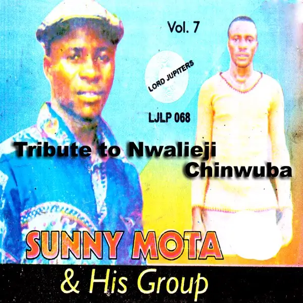 Sunny Mota and His Group - Chinedu Obukezie