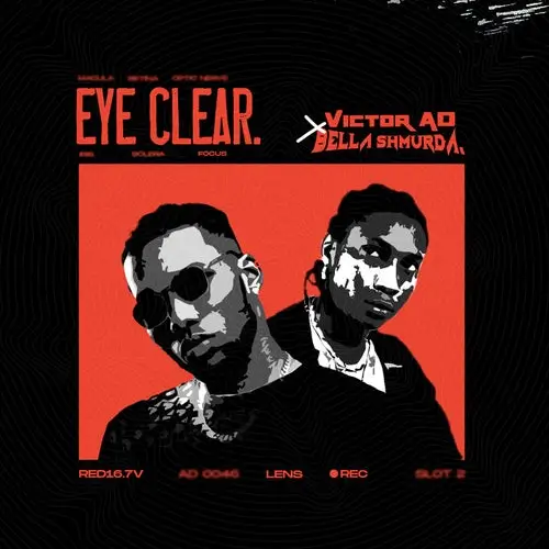 Victor AD & Bella Shmurda - Eye Clear