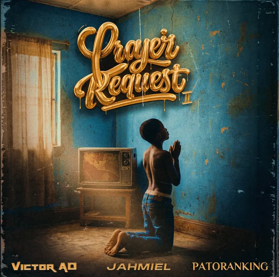 Victor AD & Jahmiel - Prayer Request II ft. Patoranking