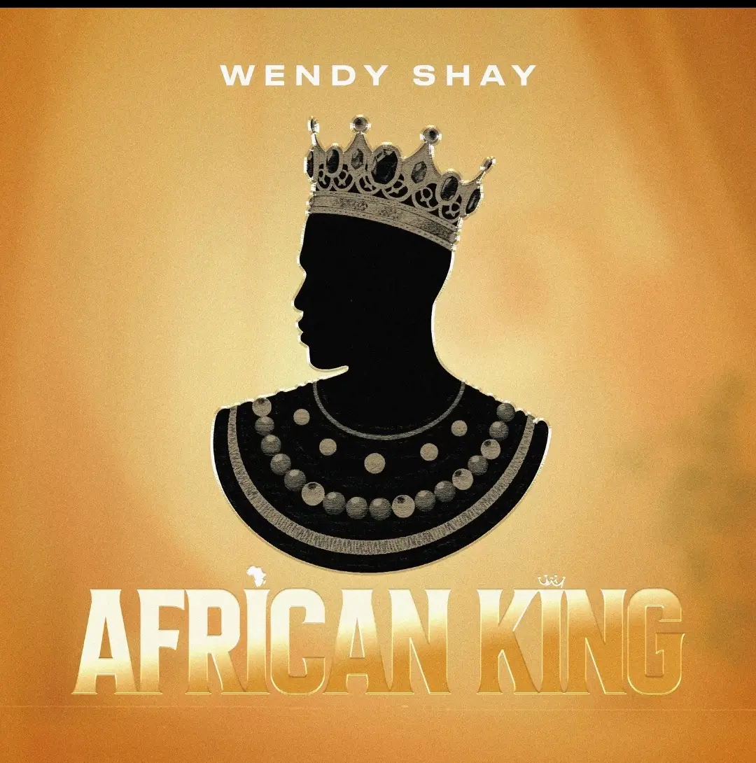 Wendy Shay - African King