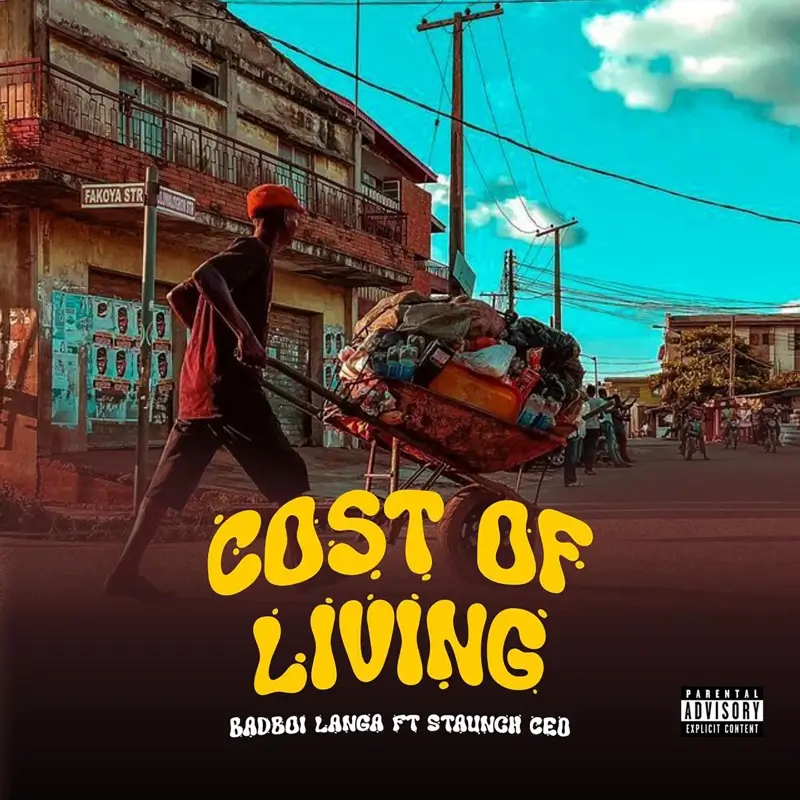 Badboy Langa ft. (Staunch Ceo) - Cost Of Living