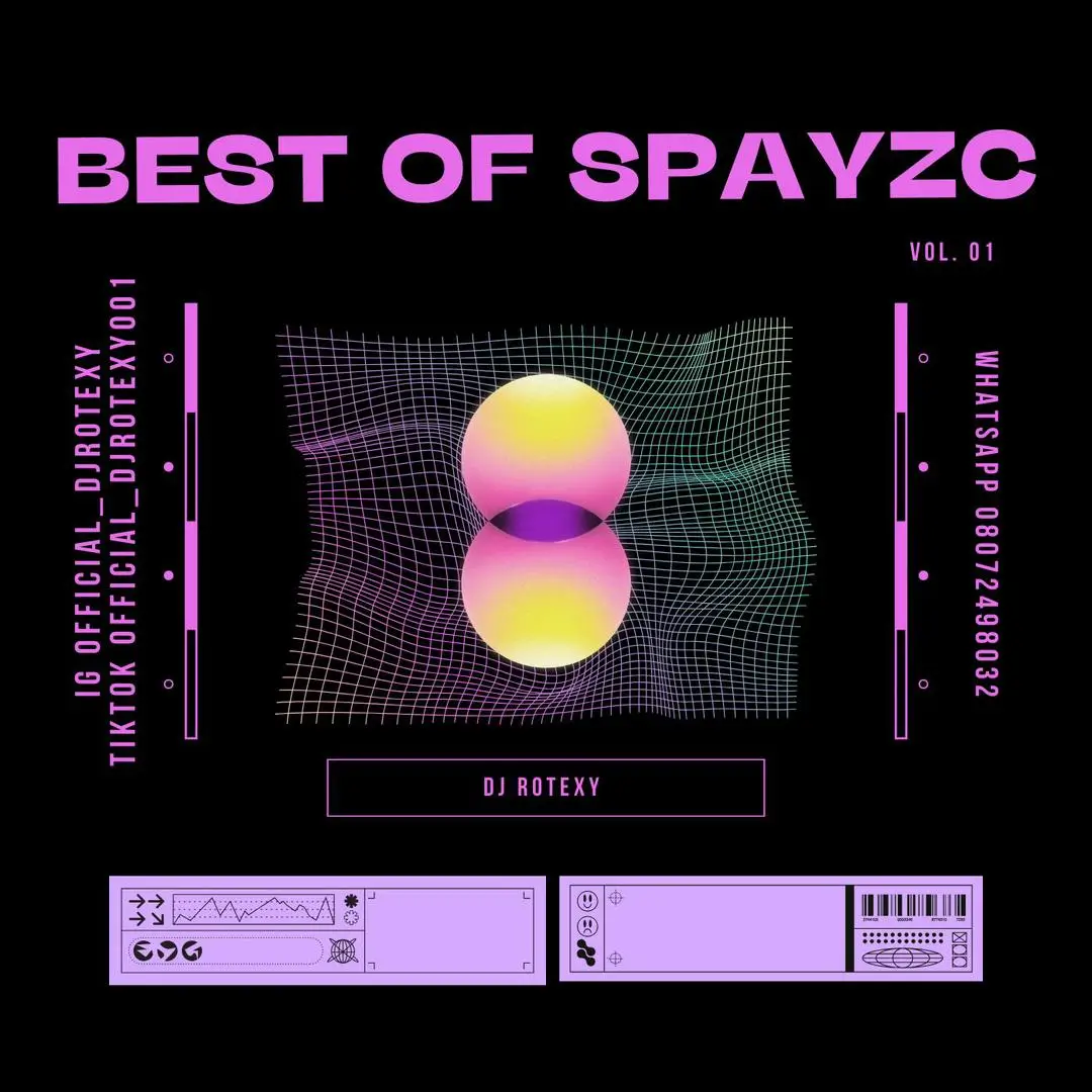 DJ Rotexy - Best of Spayzc Vol 1