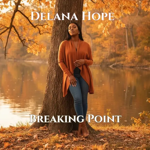 Delana Hope - Breaking Point