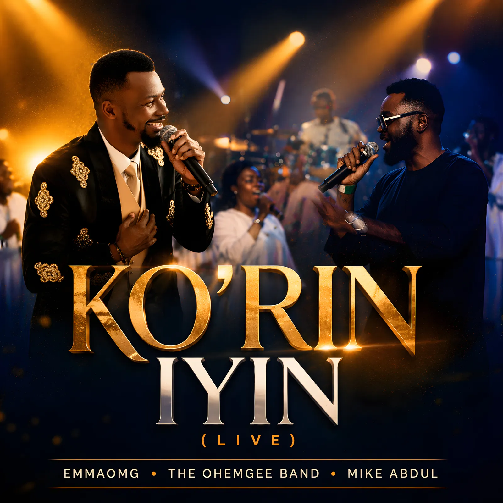 EmmaOMG - Ko'rin Iyin ft. The OhEmGee Band & Mike Abdul