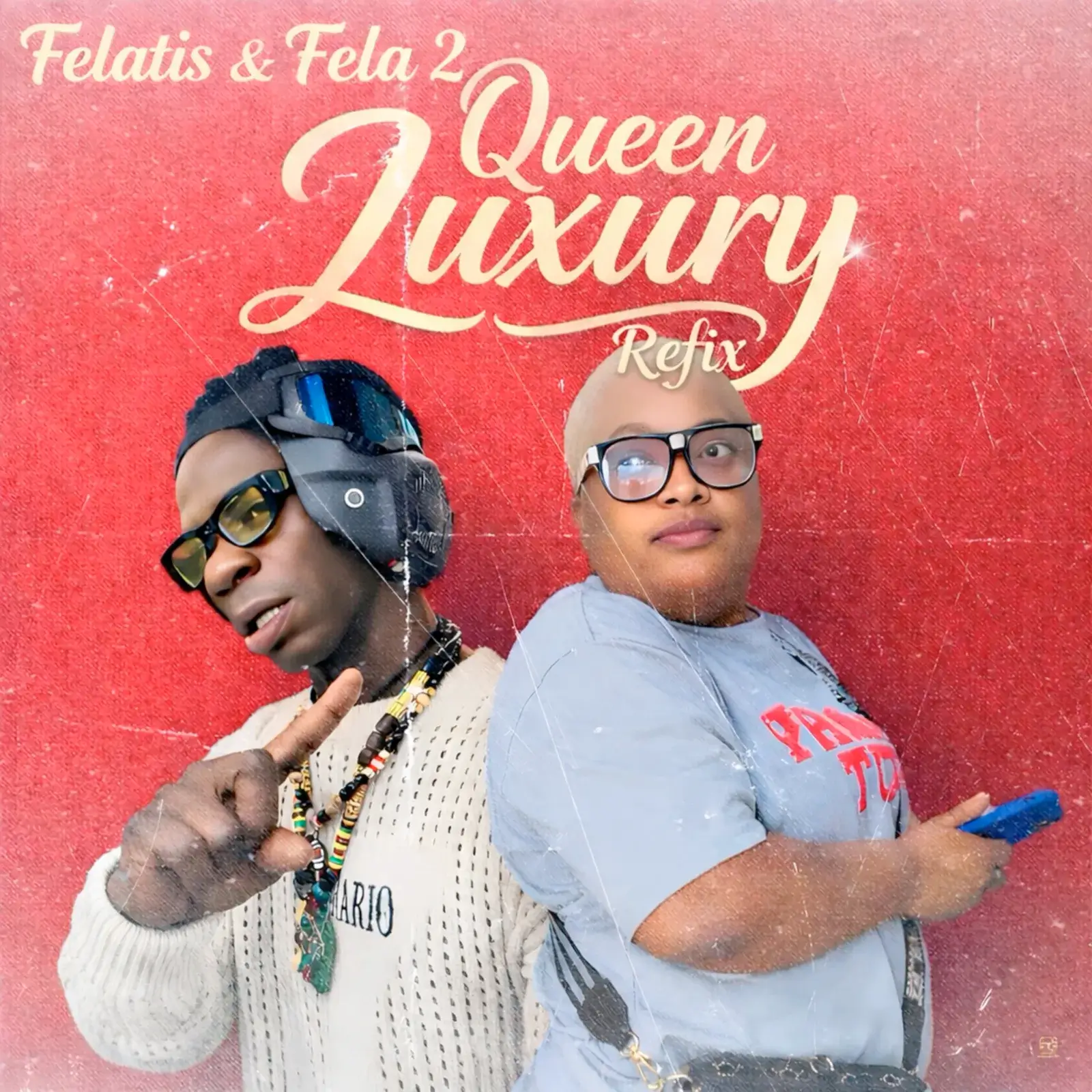 Felatis, Fela 2 - Queen Luxury (Refix)