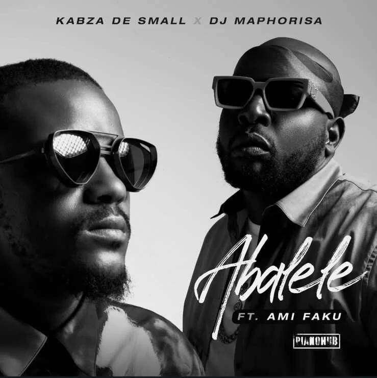 Kabza De Small, DJ Maphorisa - Abalele ft. Ami Faku