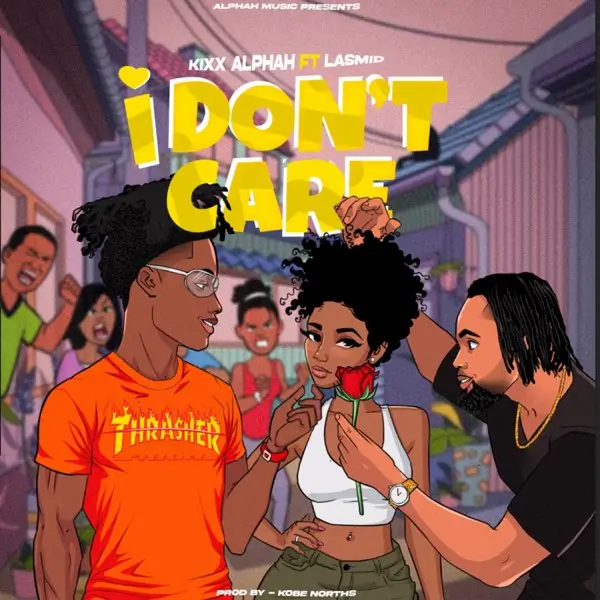 Kixx Alphah - I Don't Care ft. Lasmid