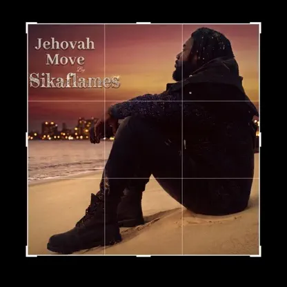 Sikaflames - Jehovah Move (You No Be Man)