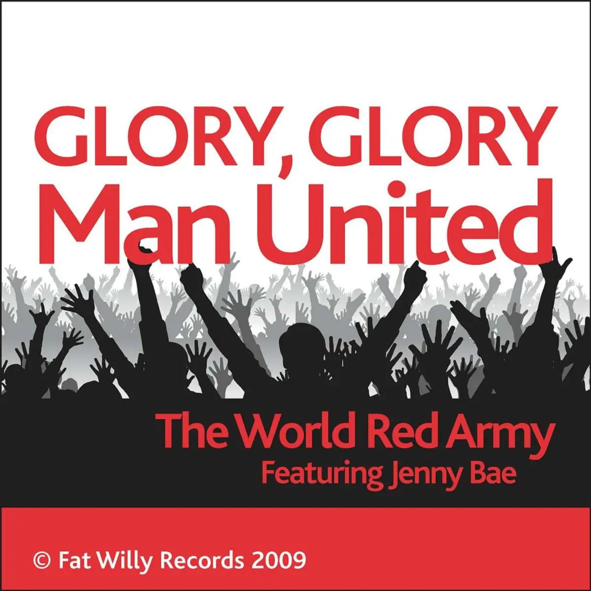 The World Red Army ft. Jenny Bae - Glory Glory Man. United