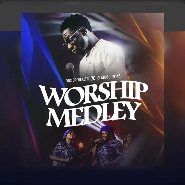 Victor-Wealth-Oladosu-Twins-Worship-Medley-Live