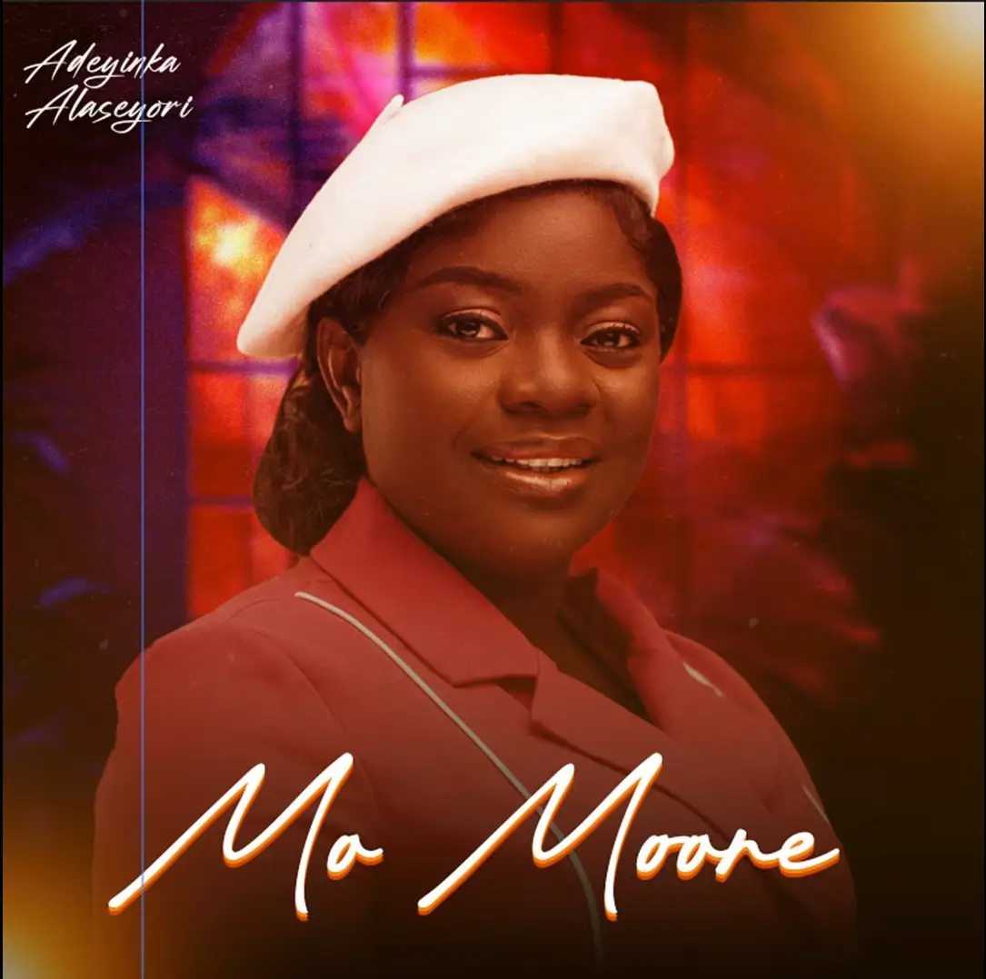 Adeyinka Alaseyori - Mọ̀ Mọ́ọ̀ré (Reimagined Version)