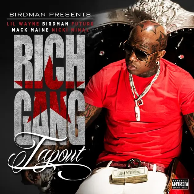Birdman - Tapout (Explicit) ft. Lil Wayne, Future, Mack Maine & Nicki Minaj