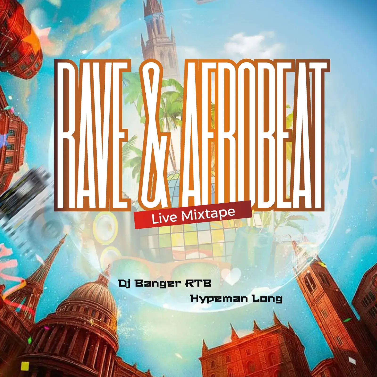 DJ Banger RTB & Hypeman Long - Rave & Afrobeats Live Mix
