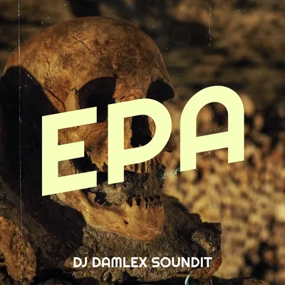 DJ Damlex Soundit - Epa