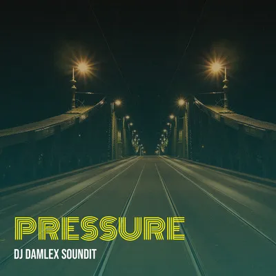 DJ Damlex Soundit & Zinoleesky - Pressure
