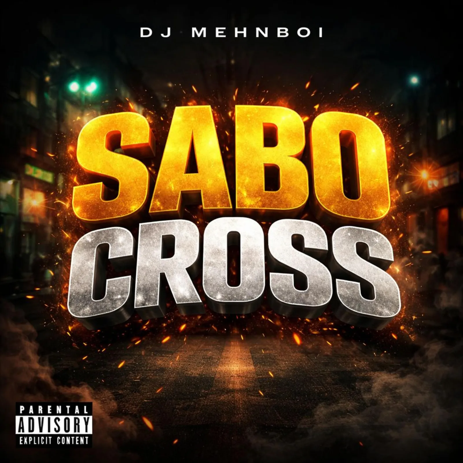 DJ Mehnboi - Sabo Cross