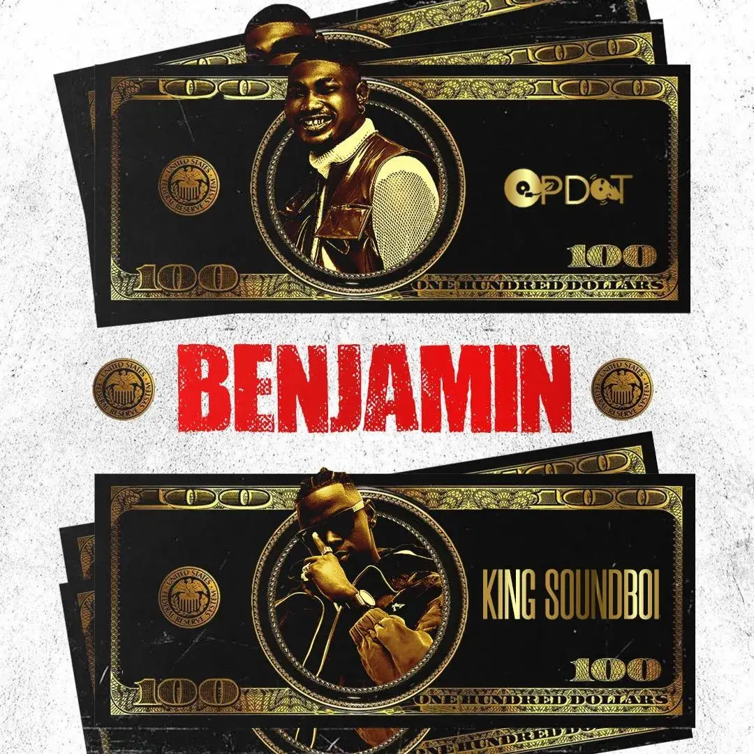 DJ OP Dot - Benjamin ft. King Soundboi