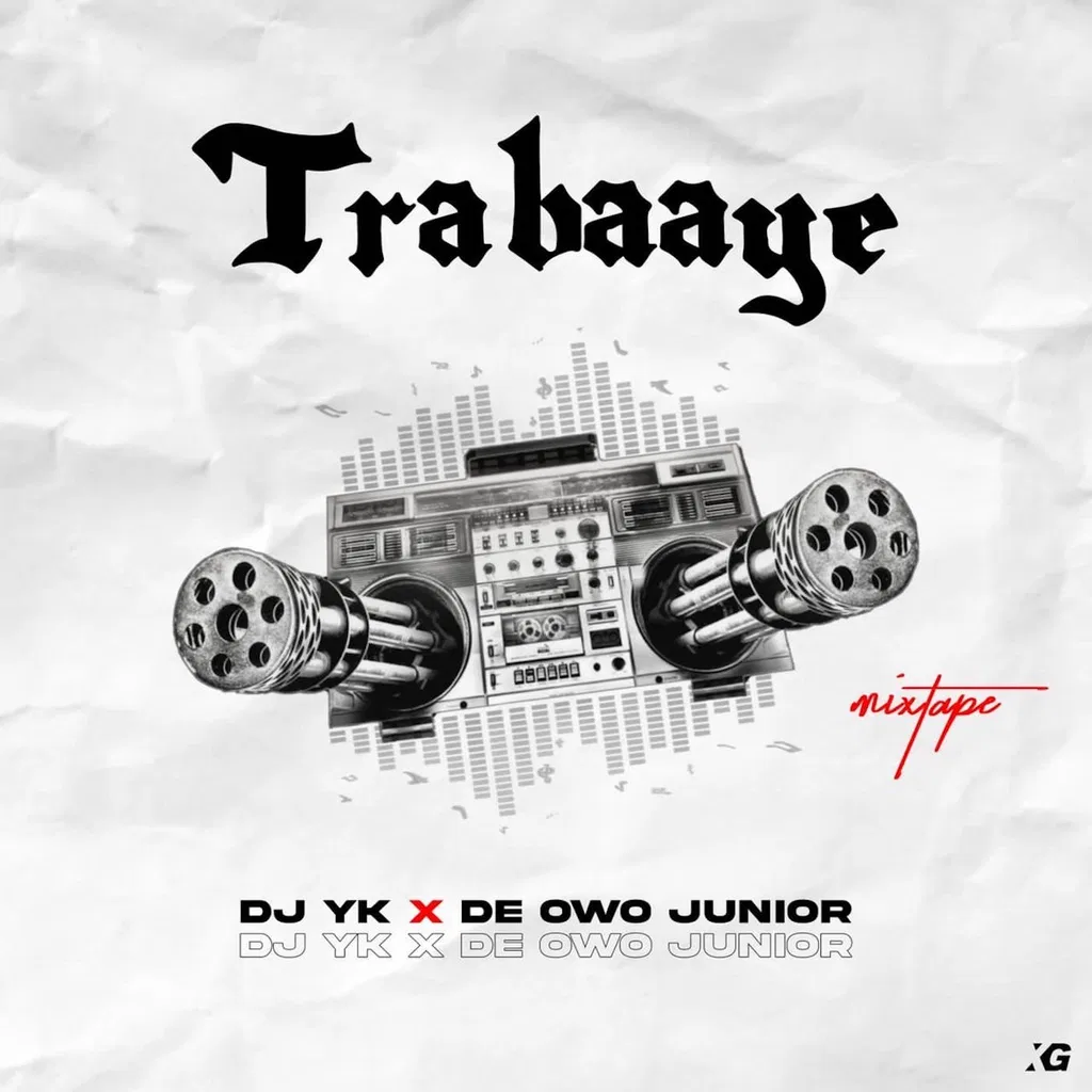DJ Yk Mule & De Owo Junior - Trabaaye