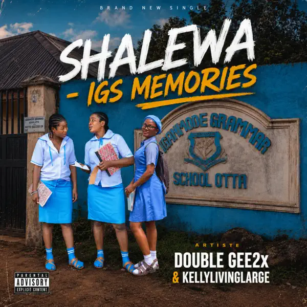 Double Gee2x & Kellylivinglarge - Shalewa (IGS Memories)