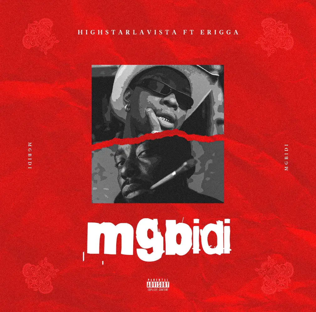 Highstarlavista & Erigga - Mgbidi