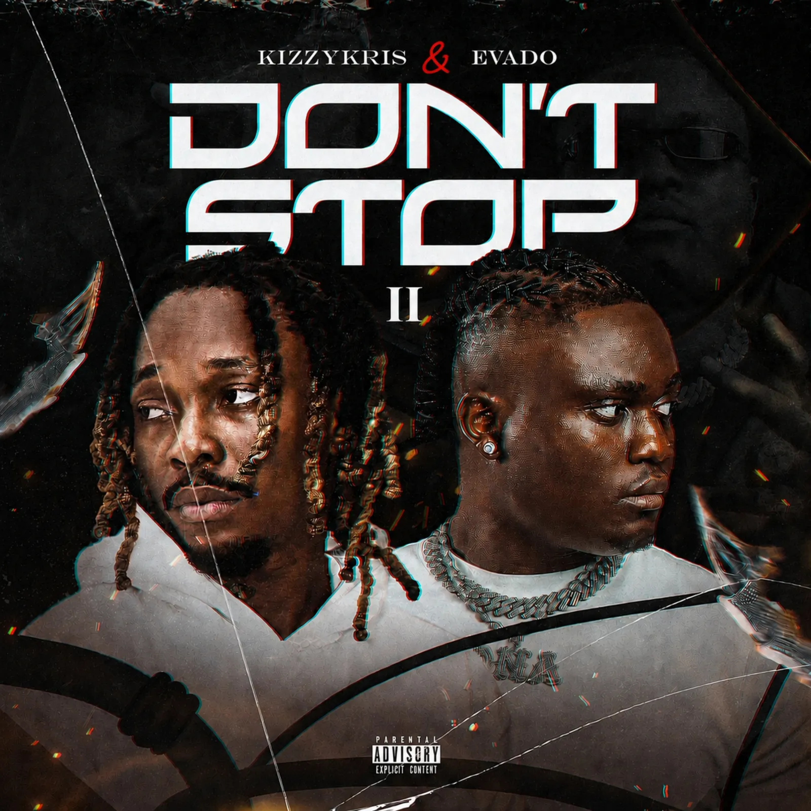 Kizzykris & Evado - Don’t Stop II