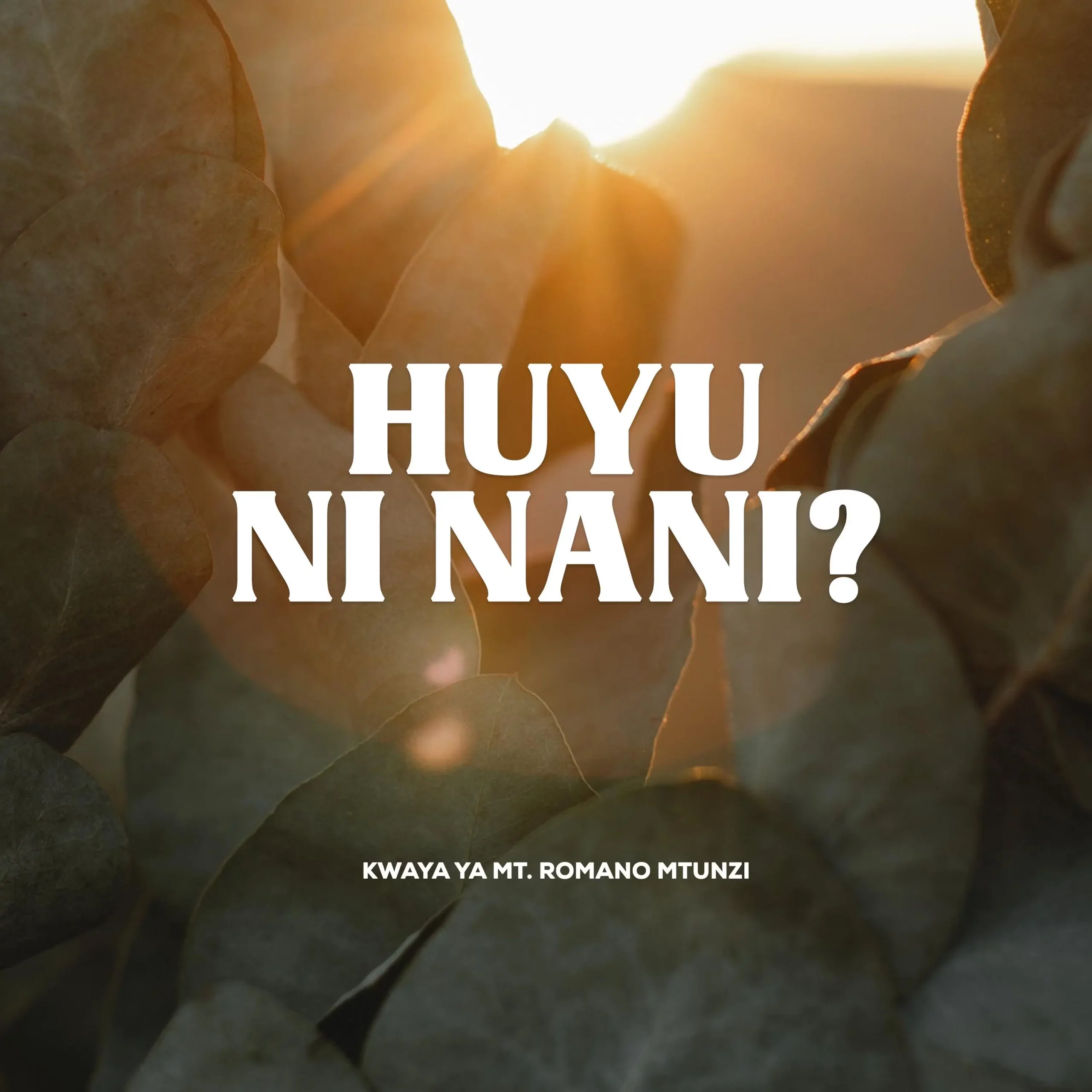 Kwaya Mt. Romano Mtunzi - Huyu Ni Nani