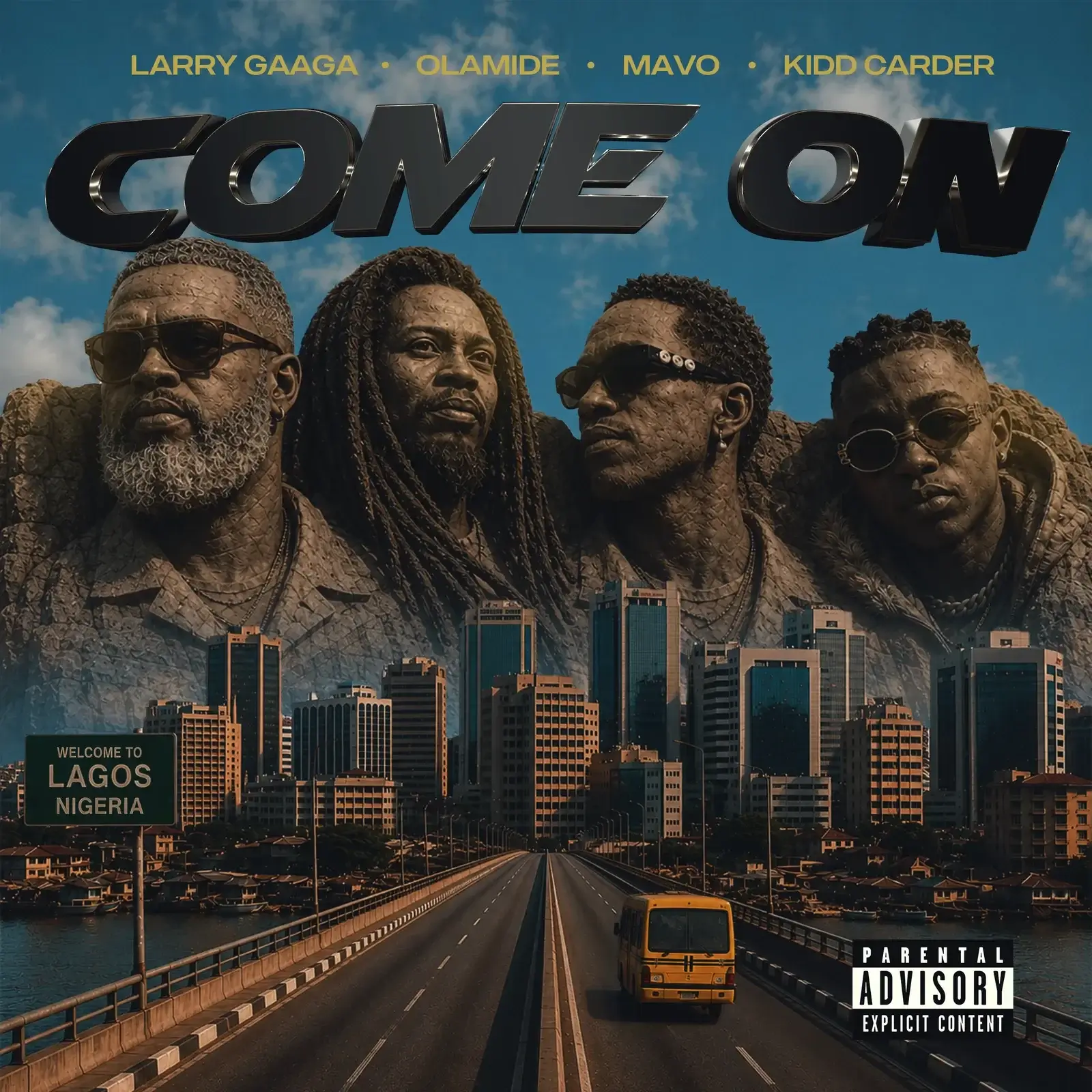 Larry Gaaga, Olamide, Mavo & Kidd Carder - Come On