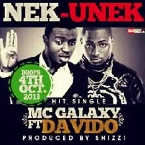 MC Galaxy ft. Davido - Nek-Unek