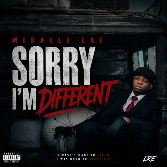 Miracle LRE - Sorry I'm Different