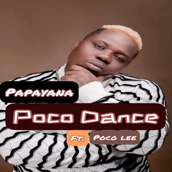 Papayana - Poco Dance ft. Poco Lee