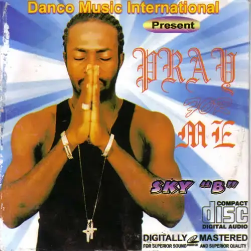 Sky B - Pray For Me