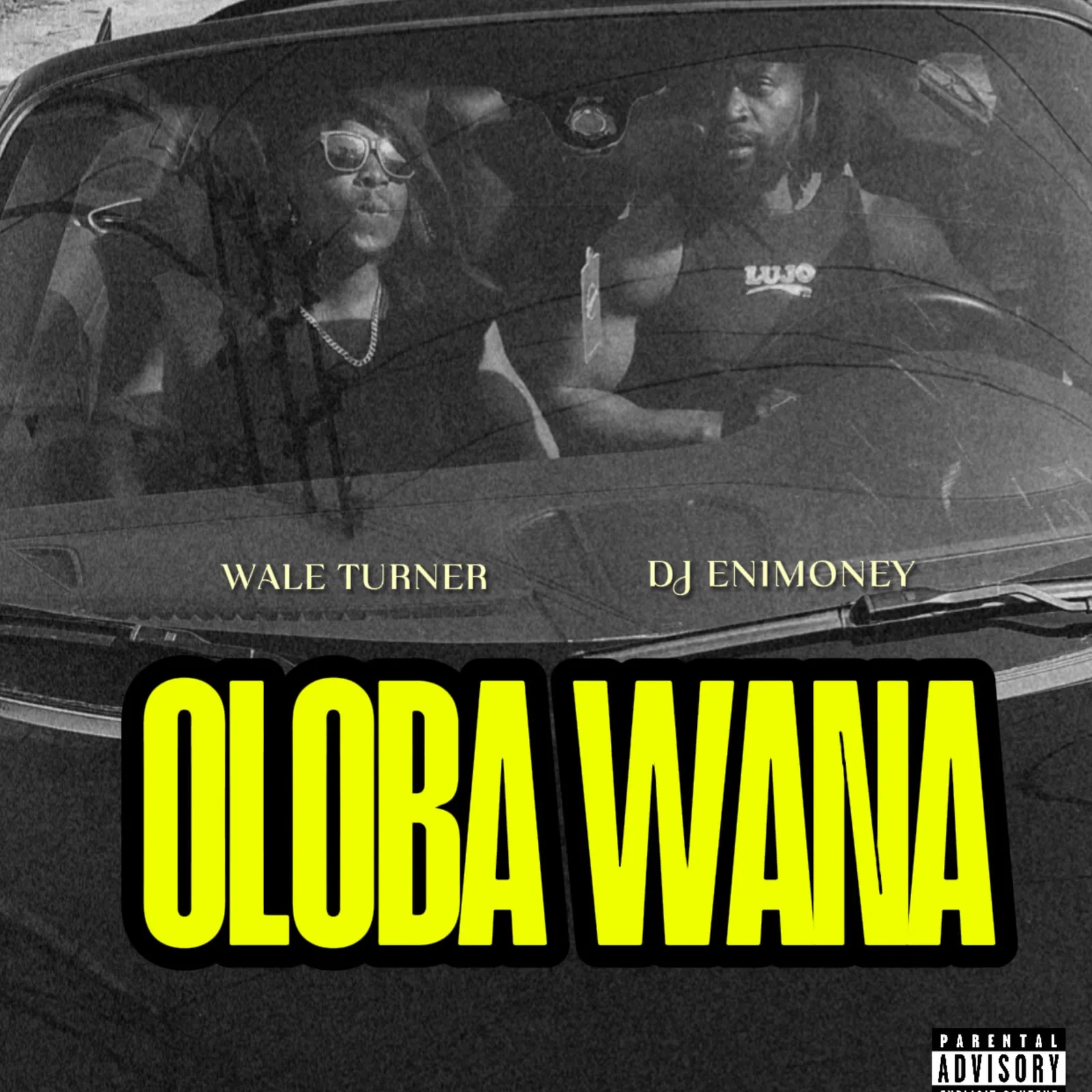 Wale Turner & Dj Enimoney - Oloba Wana