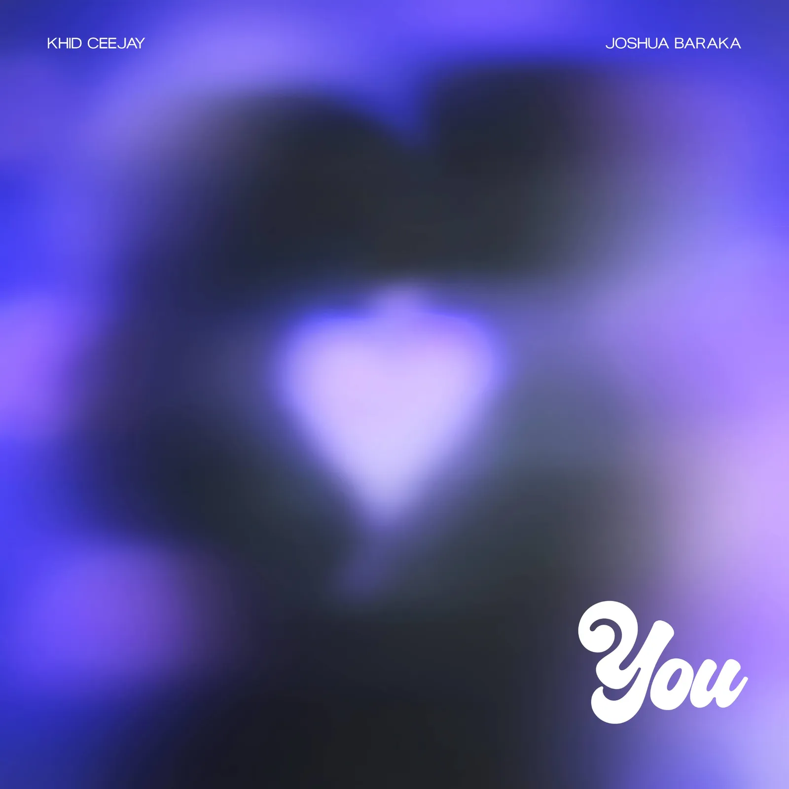 Khid Ceejay & Joshua Baraka - YOU
