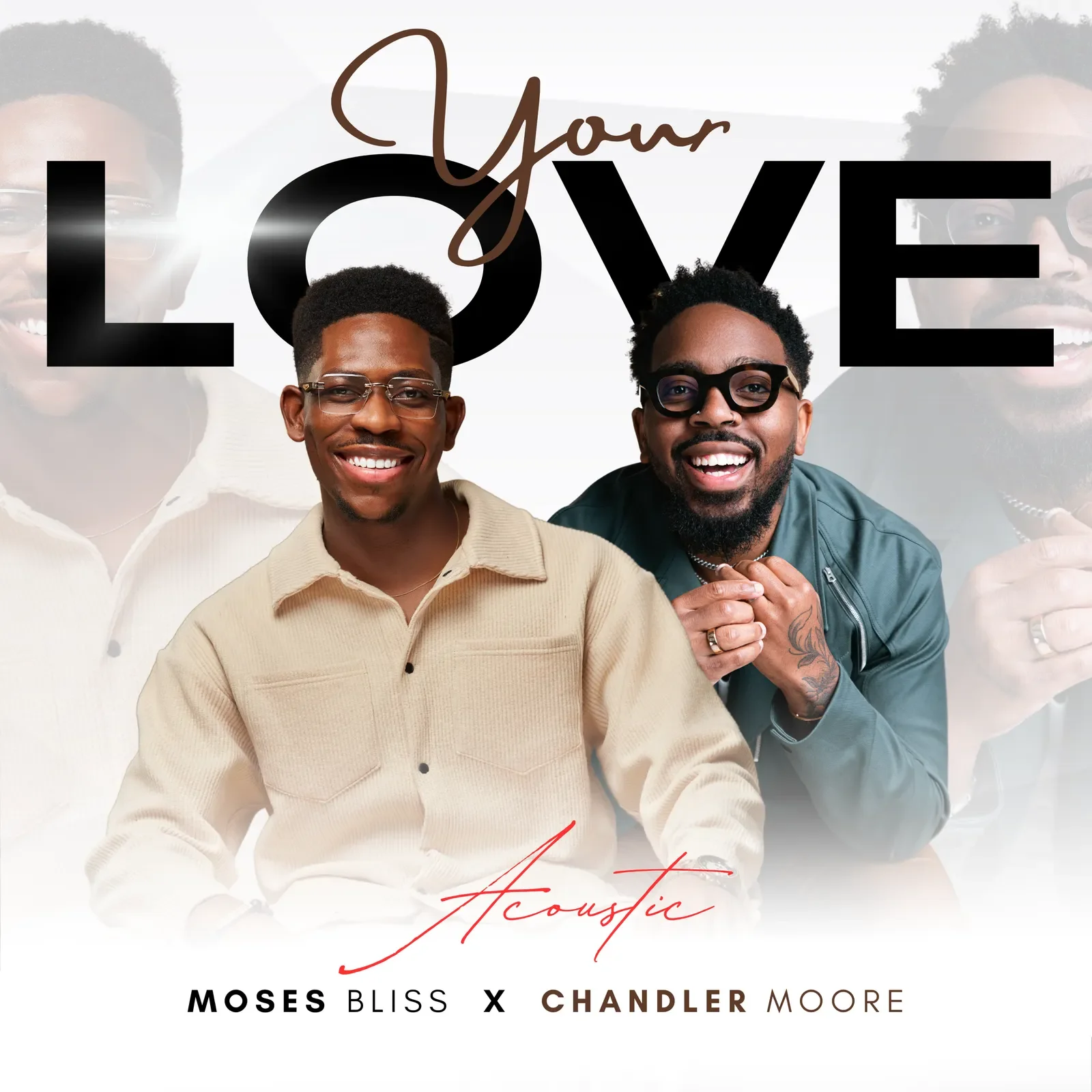 Moses Bliss & Chandler Moore - Your Love (Acoustic)