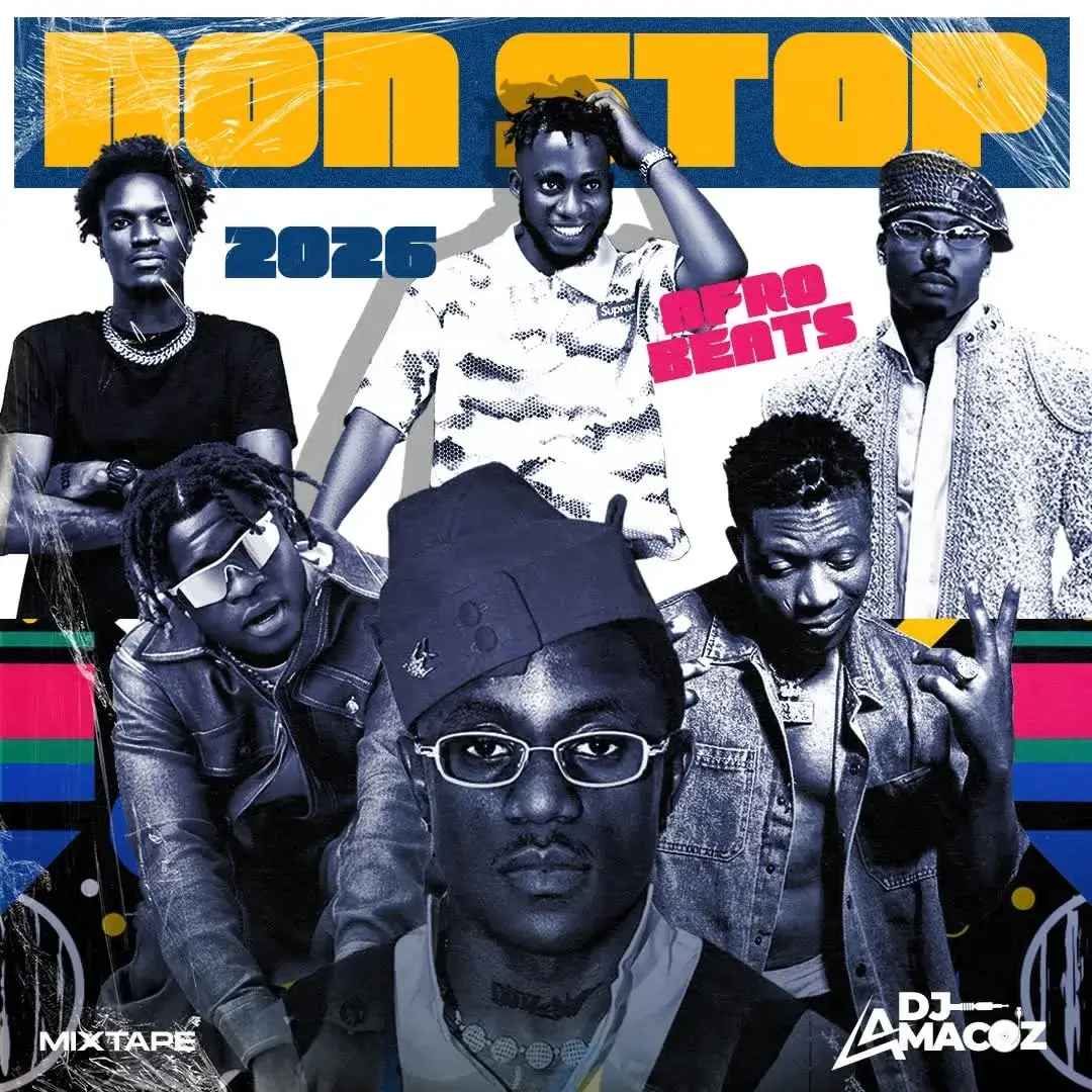DJ Amacoz Nonstop Afrobeats 2026 Mix