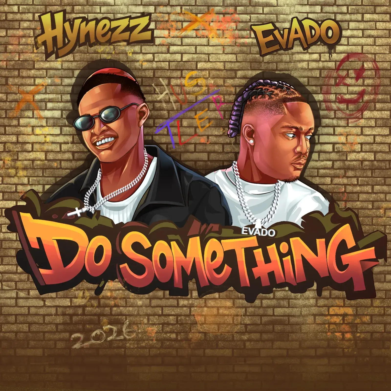 Hynezz & Evado Do Something