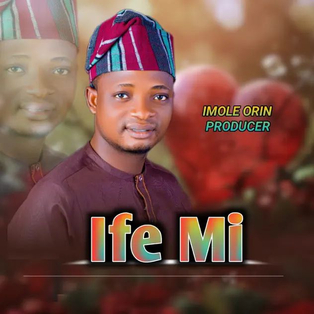 Imole Orin Producer Ife Mi