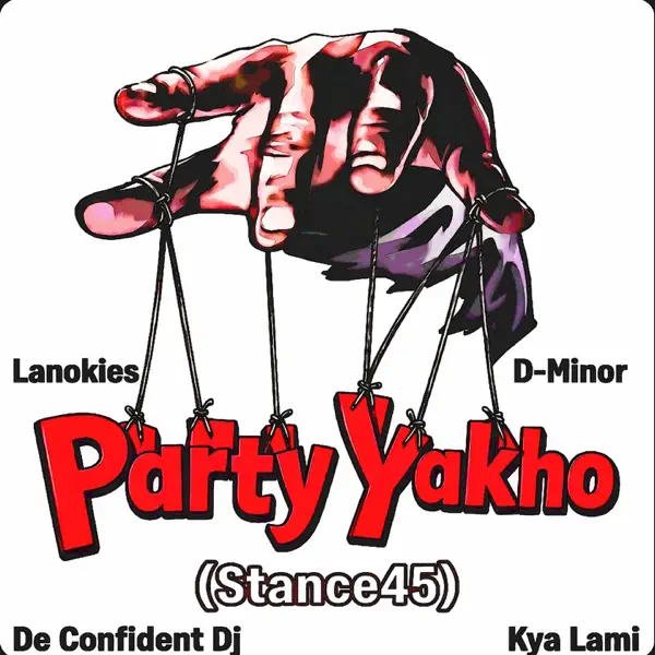 Lanokies, D MINOR, De Confide Dj & Kya Lami Party Yakho (Stance45)