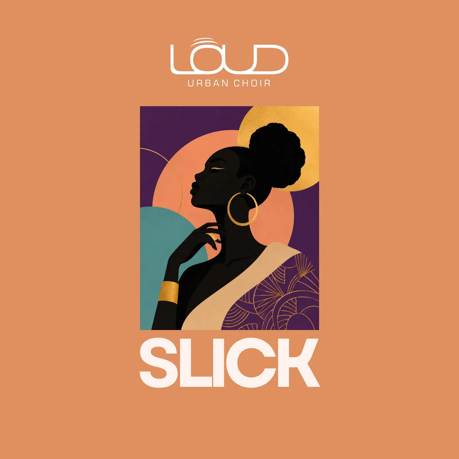 Loud Urban Choir Slick