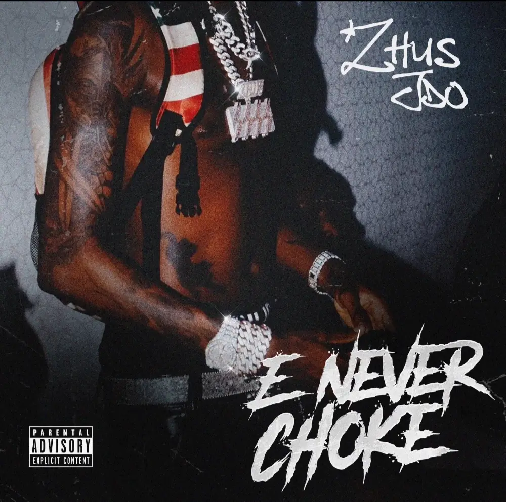 Zhus Jdo E Never Choke