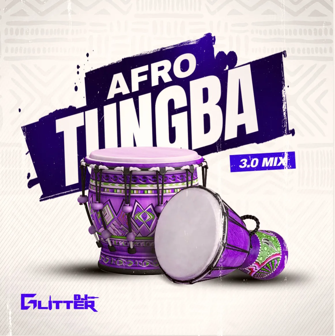 DJ Glitter Afrobeat Tunba (Fuji Version)