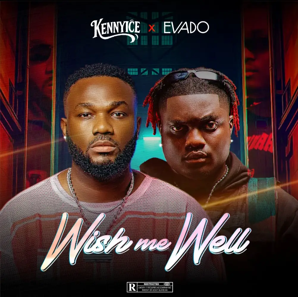 Kennyice Wish Me Well ft. Evado