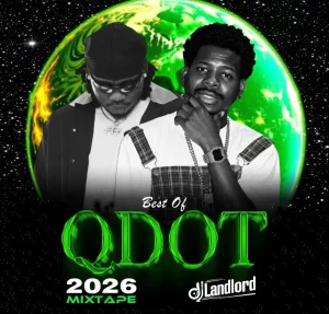 DJ Landlord – Best Of Qdot 2026 Mix